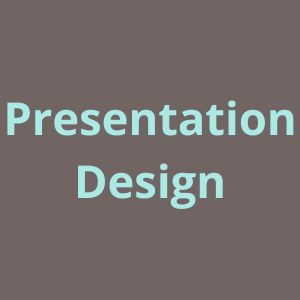 image that says presentation design